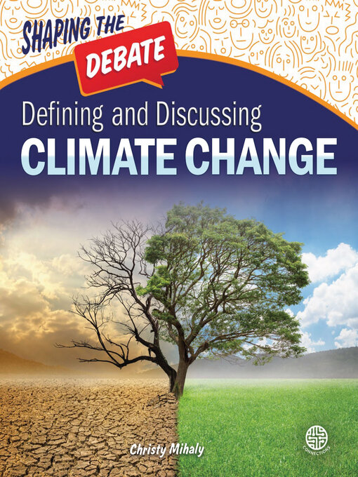 Title details for Defining and Discussing Climate Change by Christy  Mihaly - Available